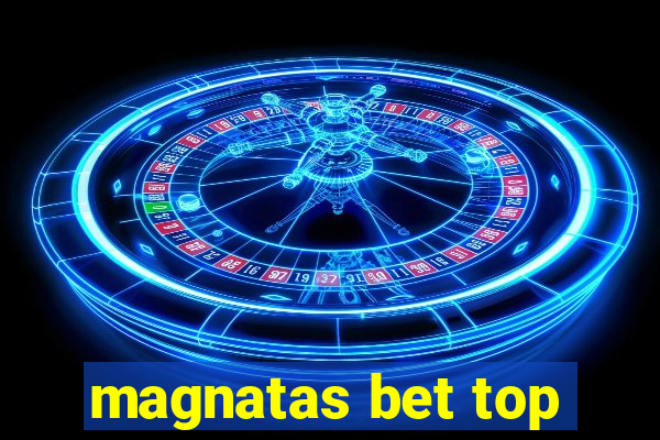 magnatas bet top